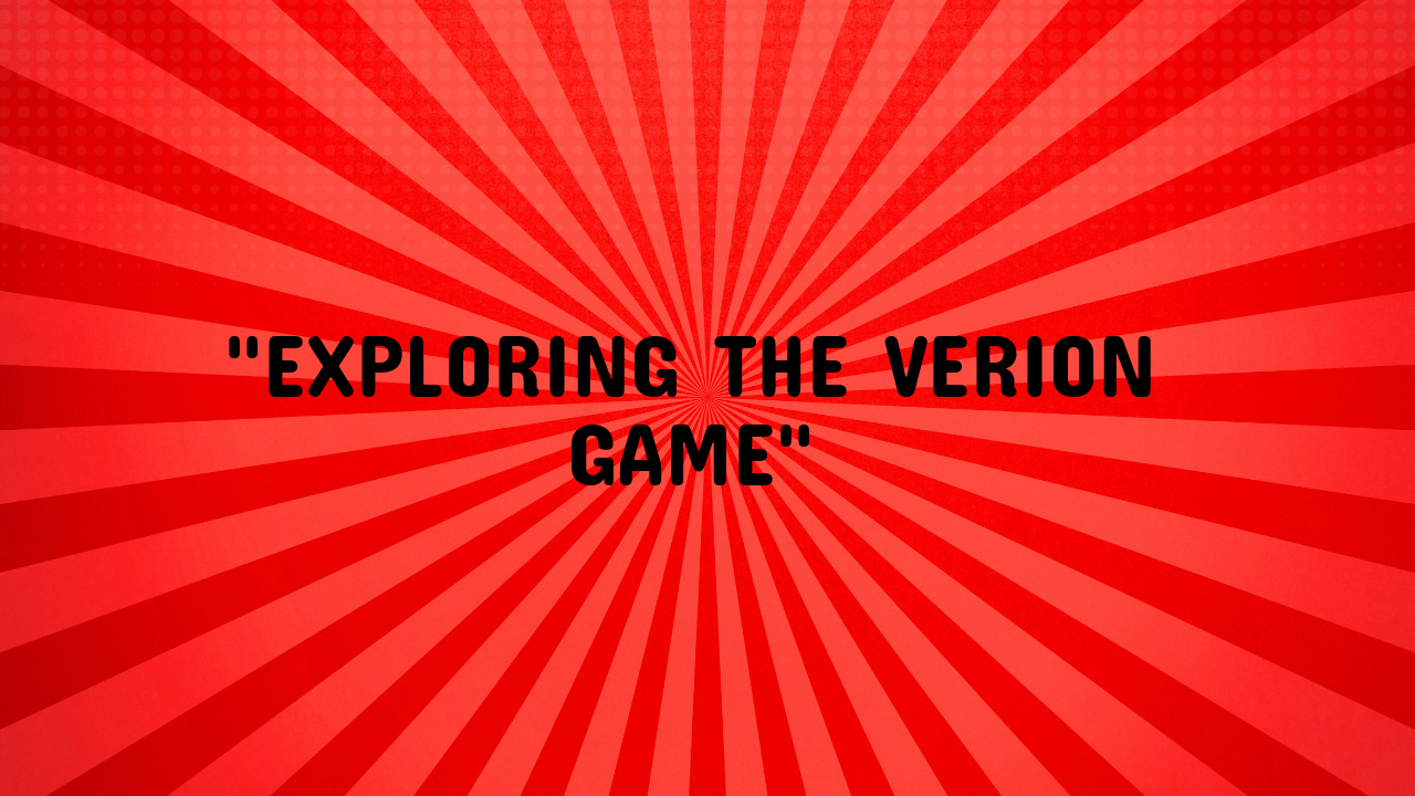 verion game