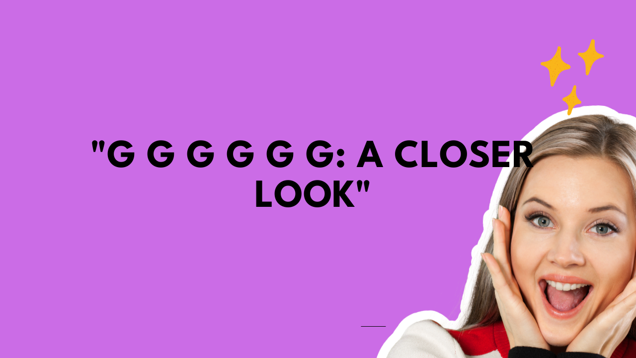 g g g g g g