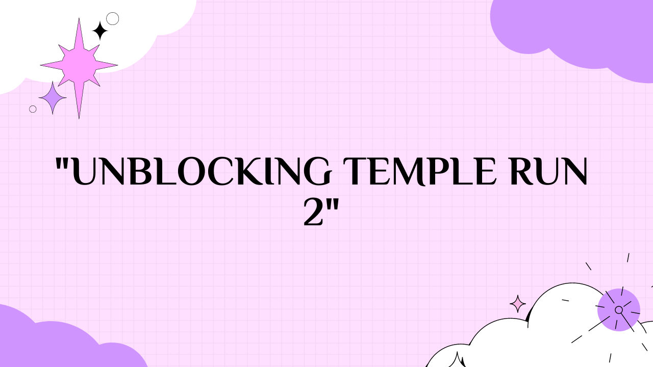Temple Run 2 Unblocked