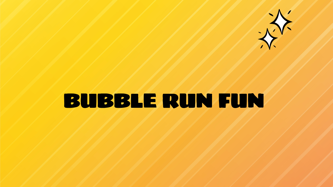 bubble run