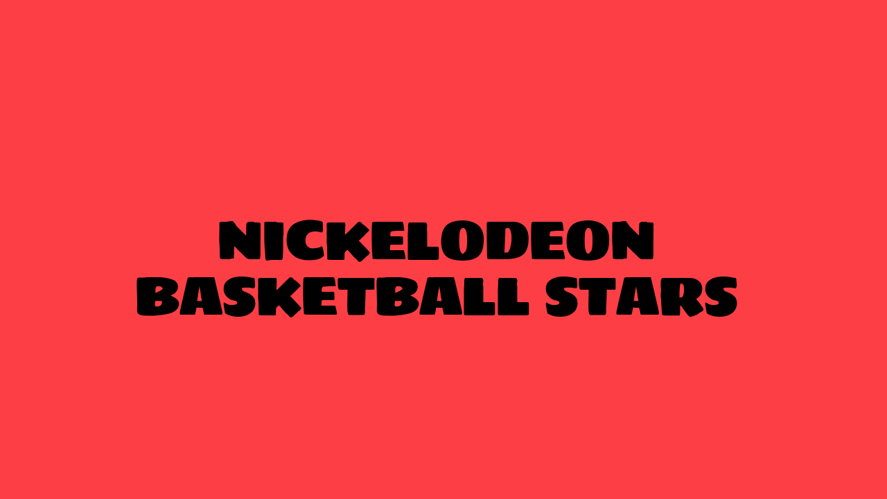 Nickelodeon Basketball Stars