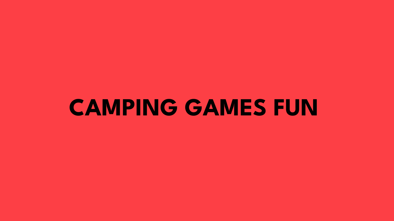 camping games