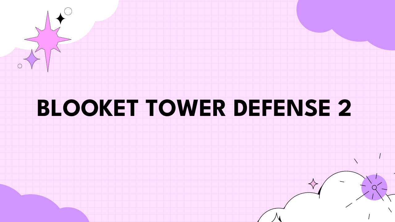 blooket tower defense 2