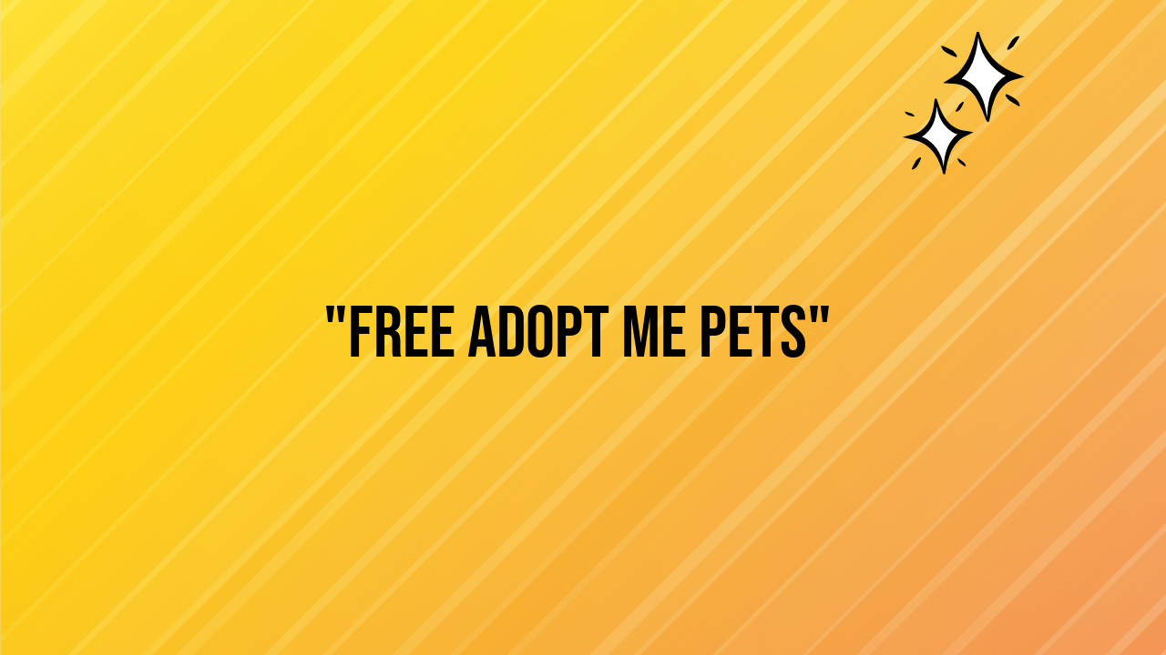 free adopt me pets