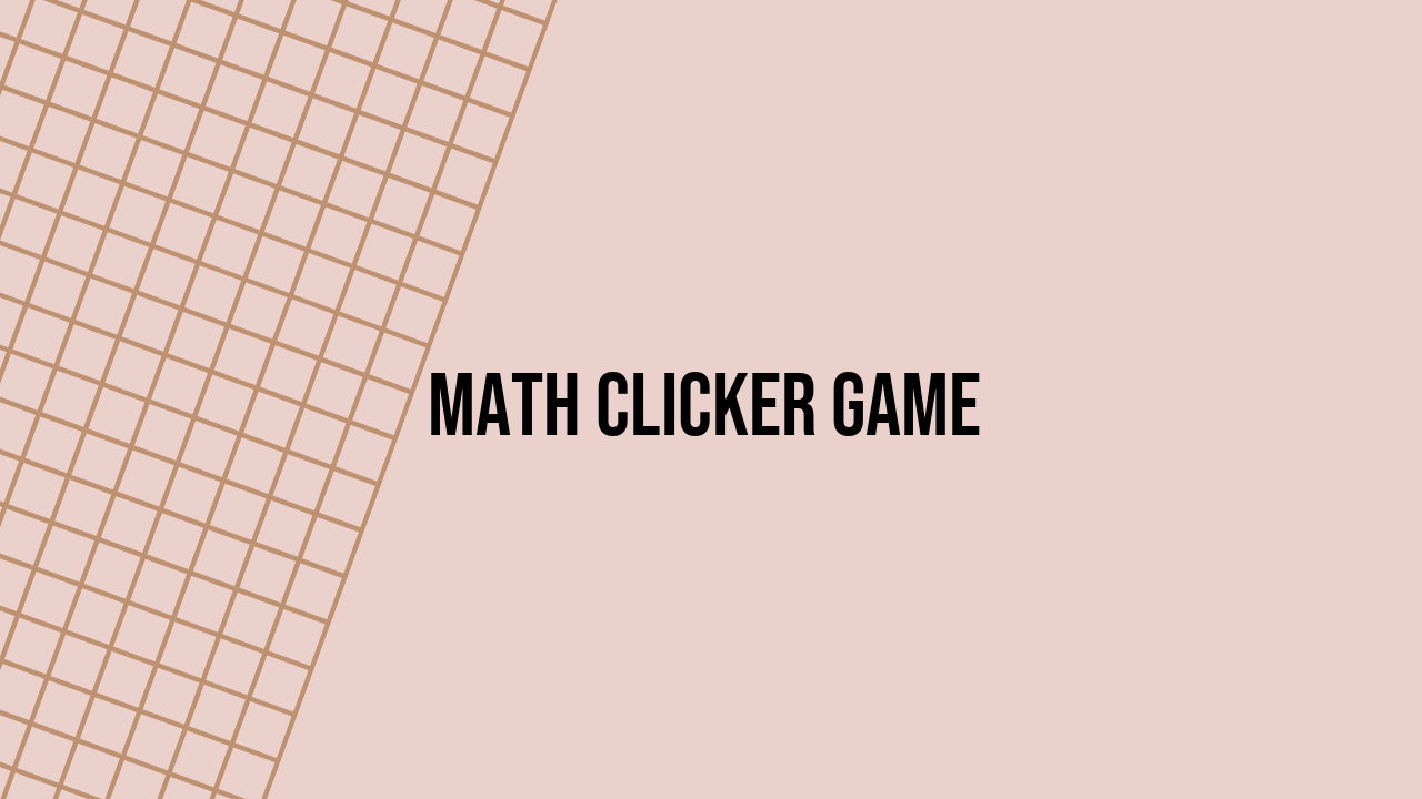 Math Clicker Game