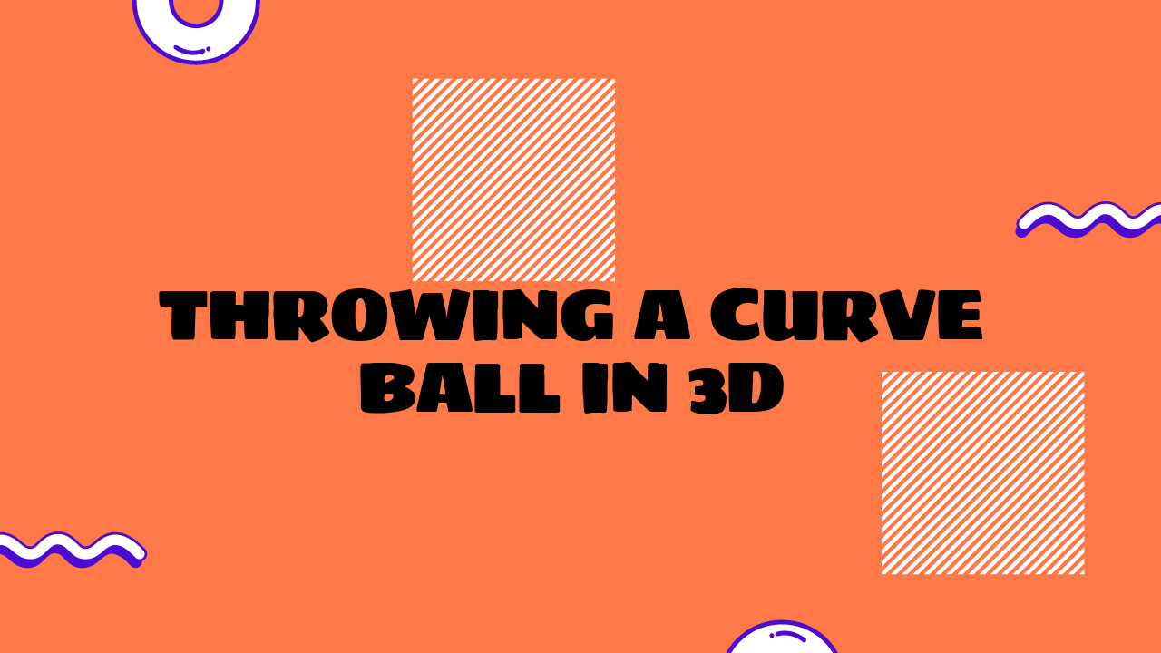 curve ball 3d