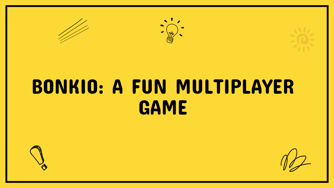 Bonkio: A Fun Multiplayer Game