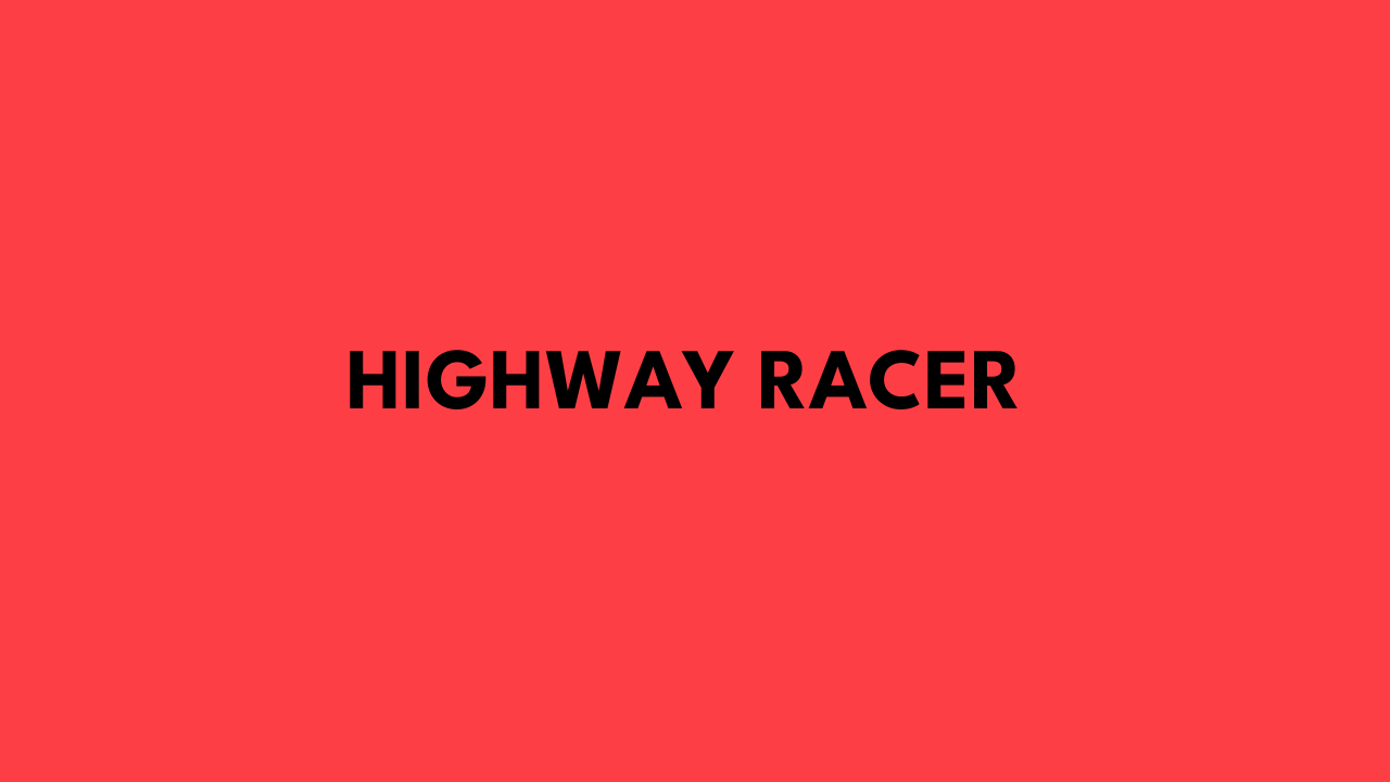highway racer