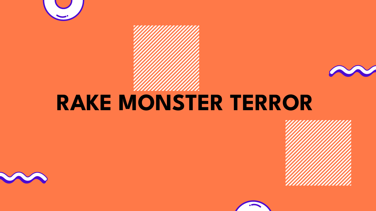 rake monster
