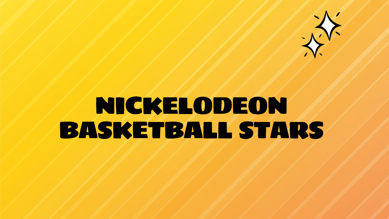 Nickelodeon Basketball Stars A Guide to Unblocked Games Grimer Blog