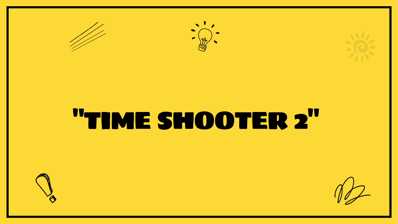 time shooter 2