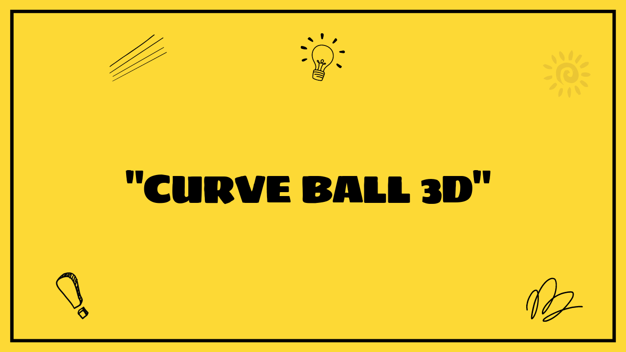 curve ball 3d