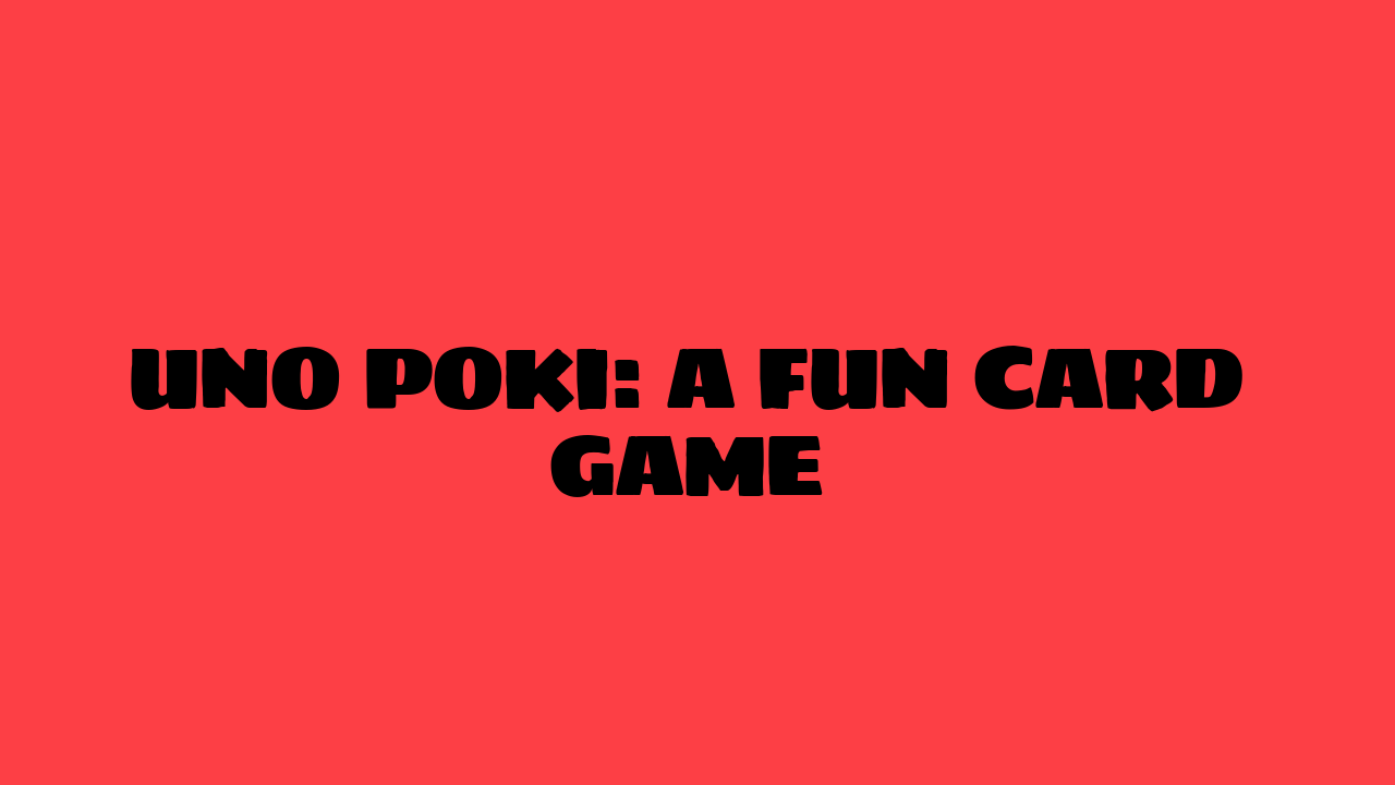 uno poki