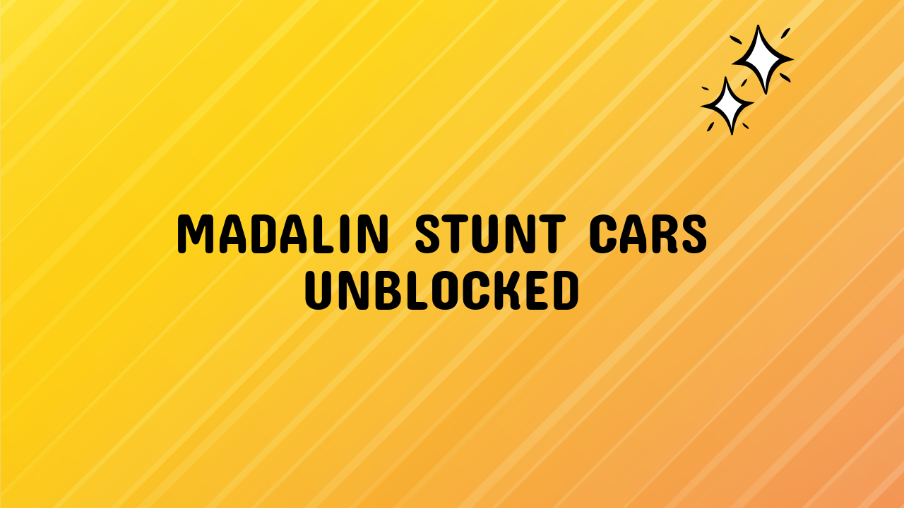 Madalin Stunt Cars Unblocked
