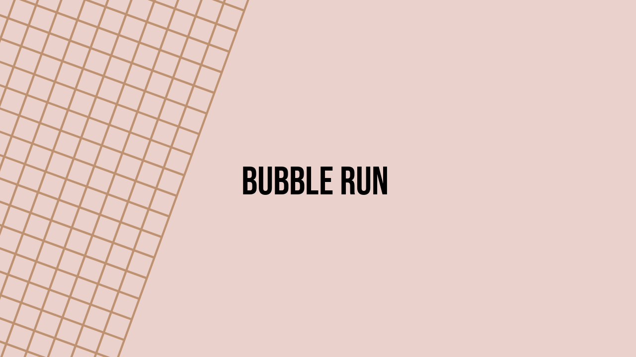 Bubble Run