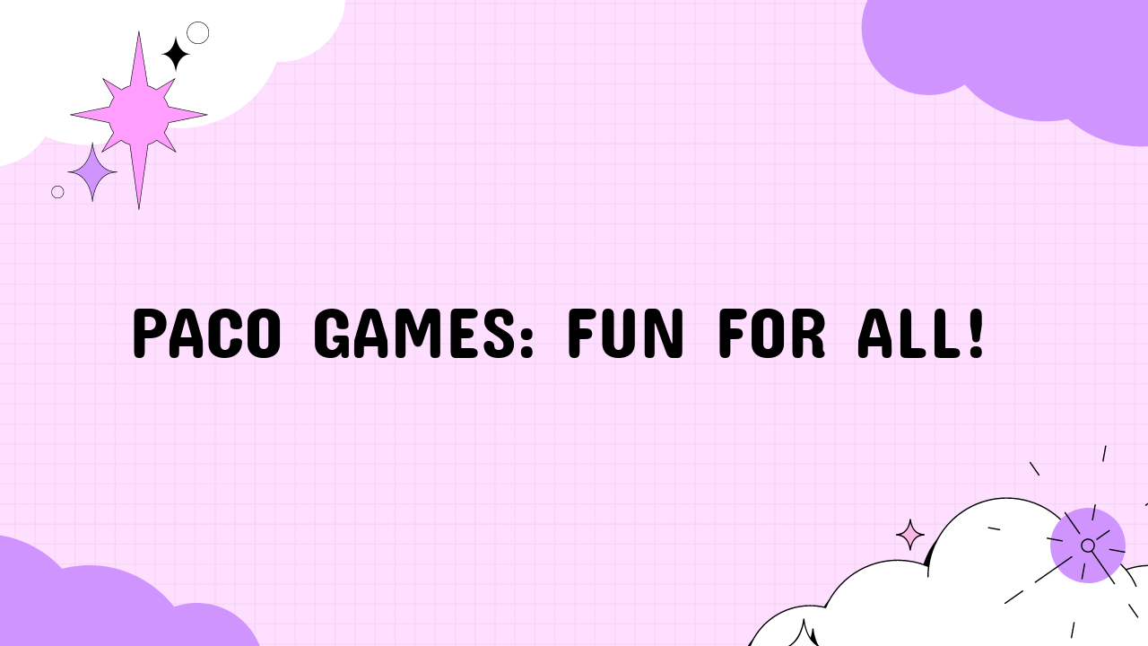 Paco Games: Fun for All!
