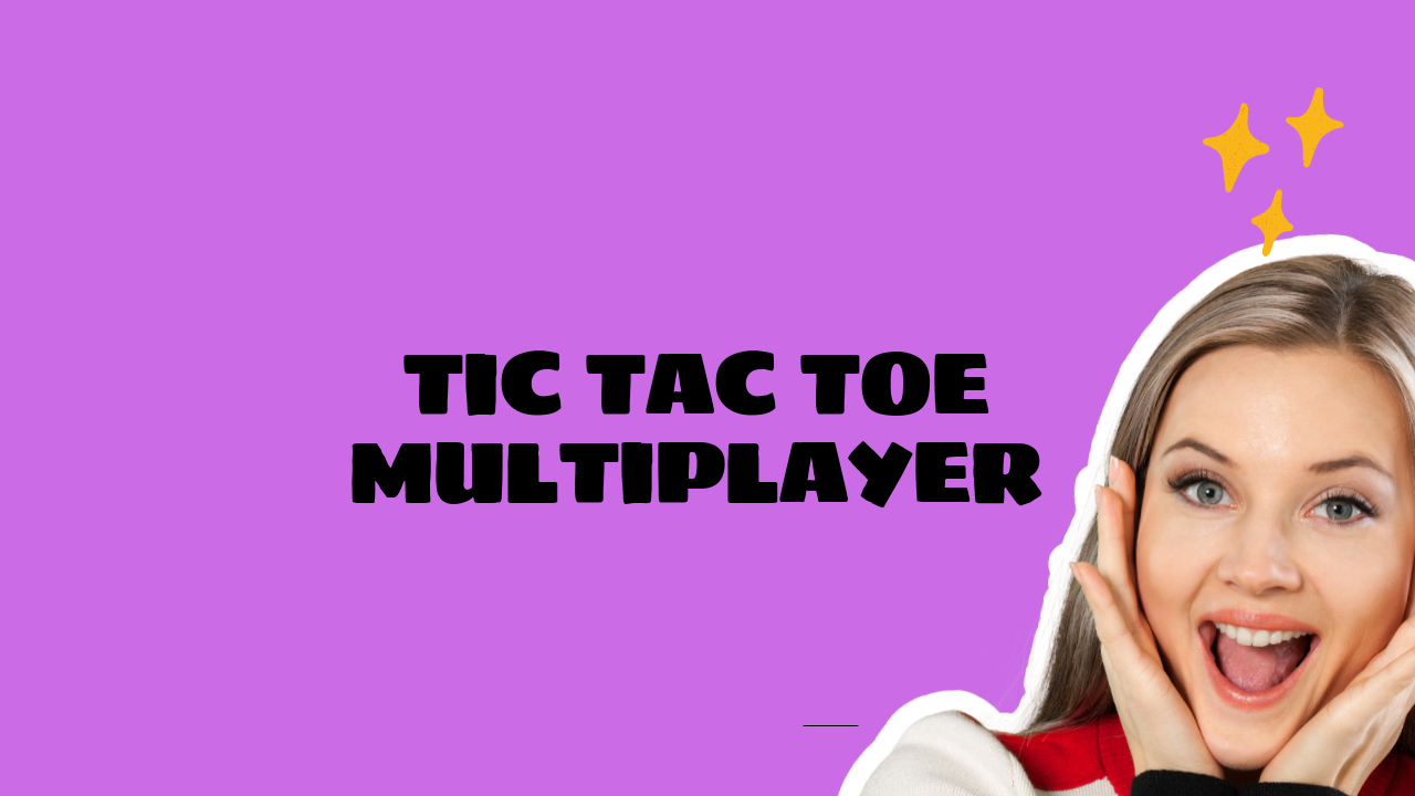 tic tac toe multiplayer