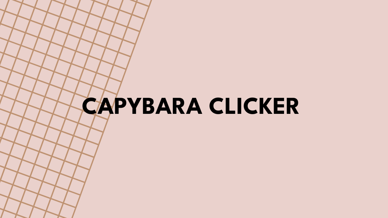 capybara clicker