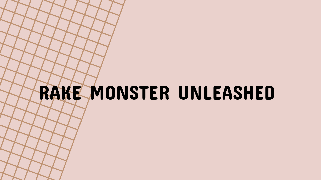 rake monster