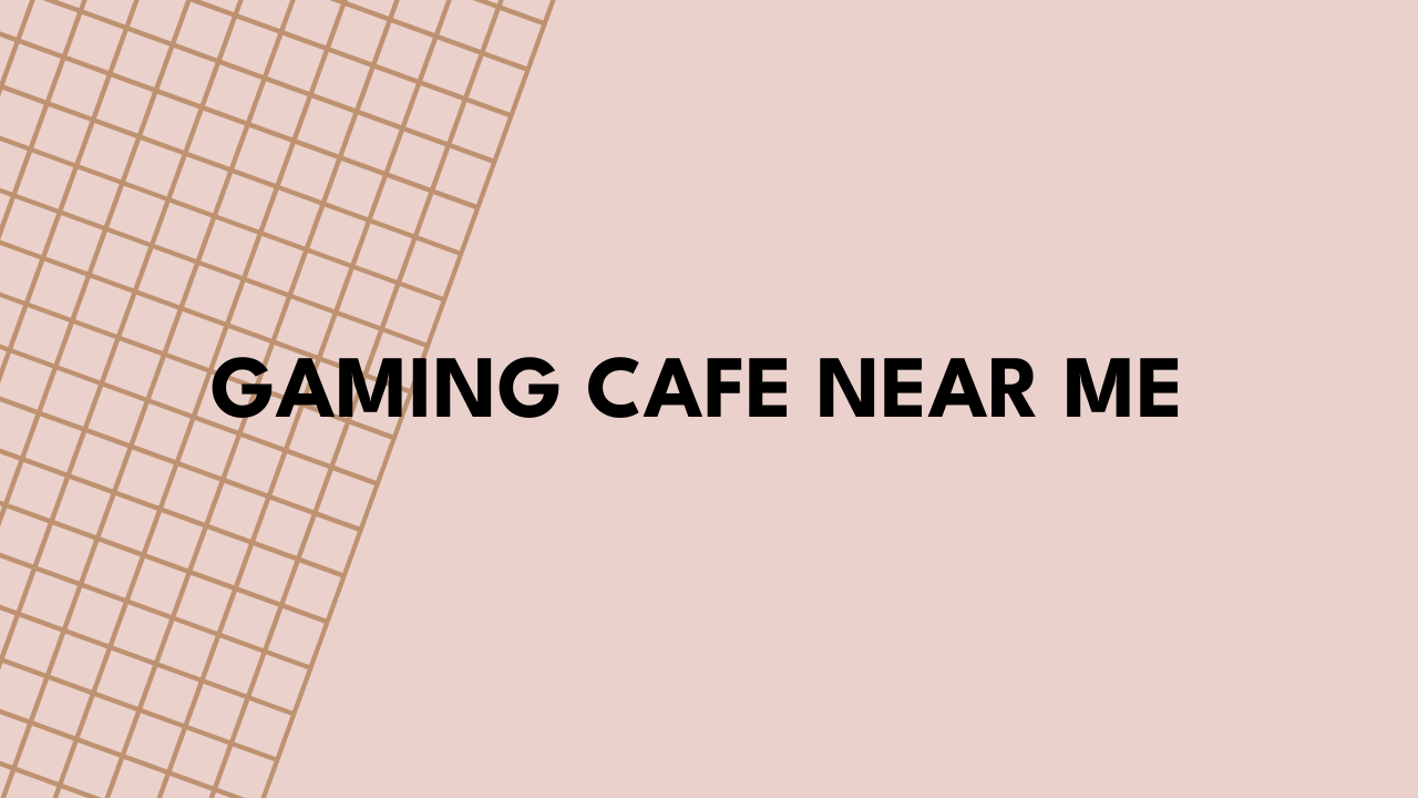gaming cafe near me
