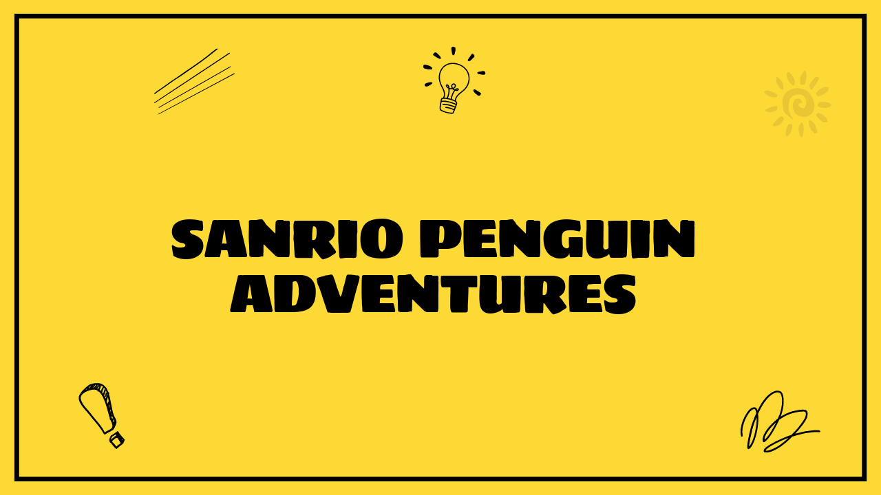 Sanrio Penguin Adventures
