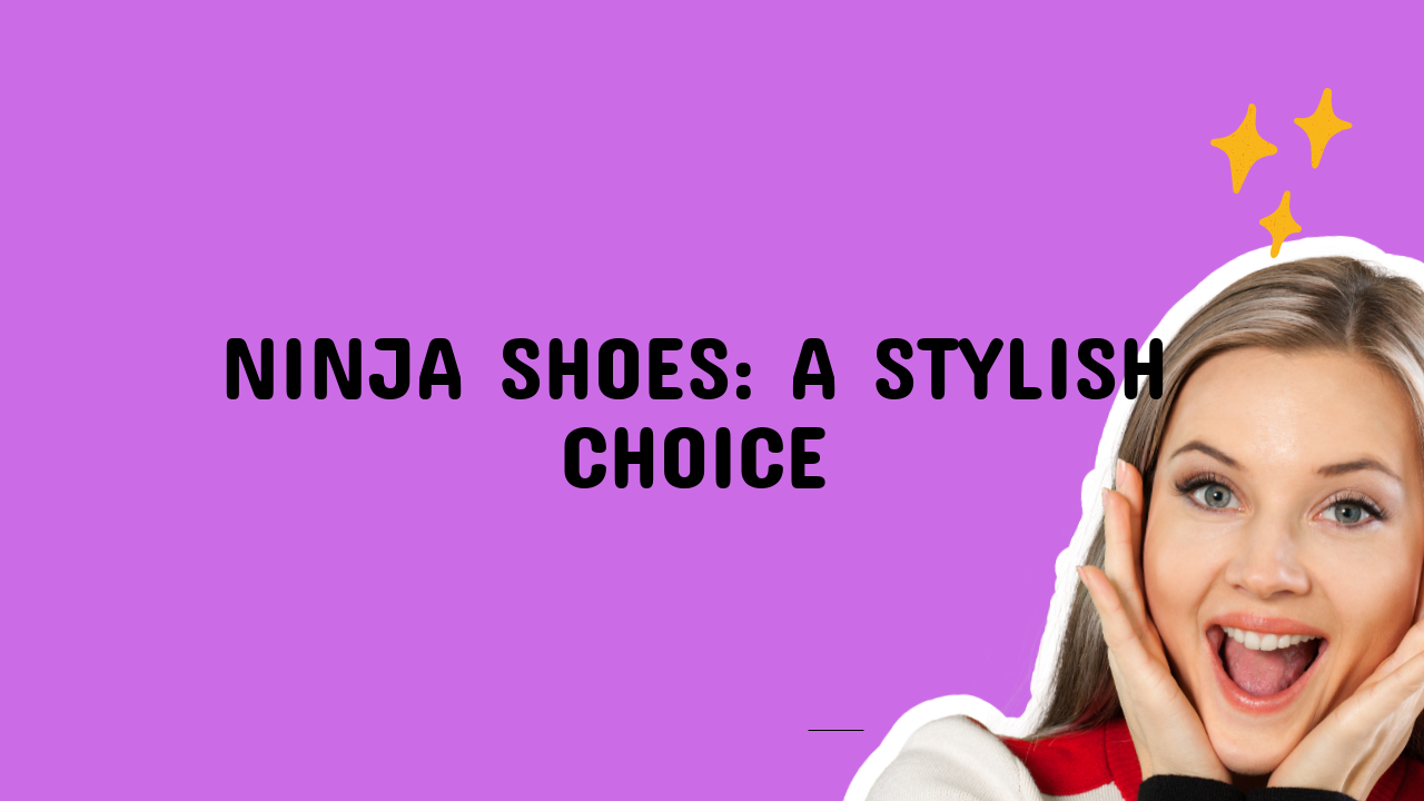 ninja shoes