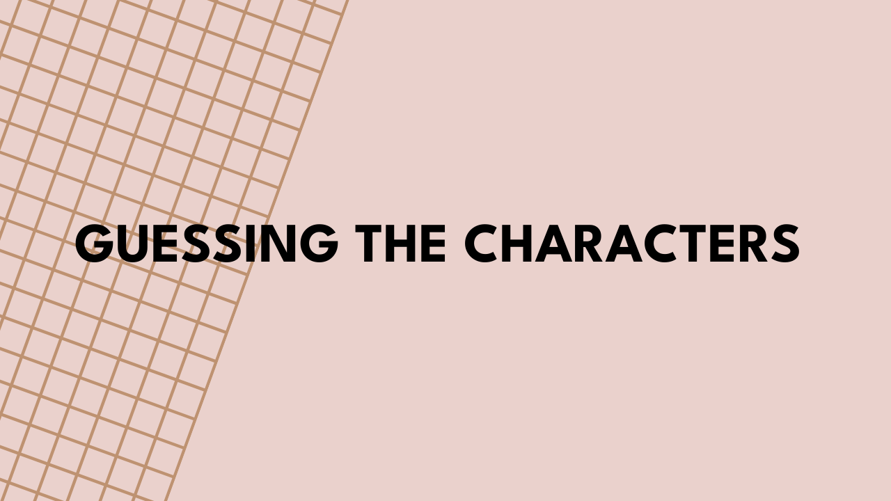 Guessing the Characters