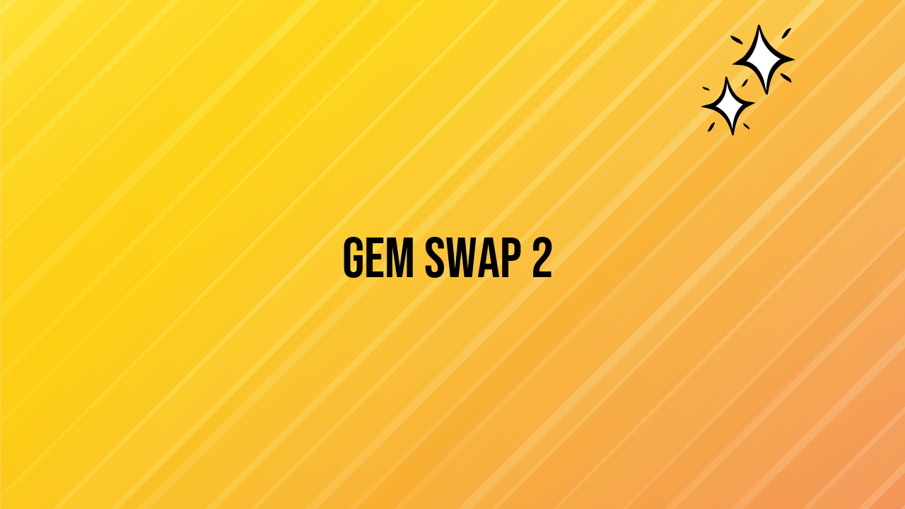 Gem Swap 2