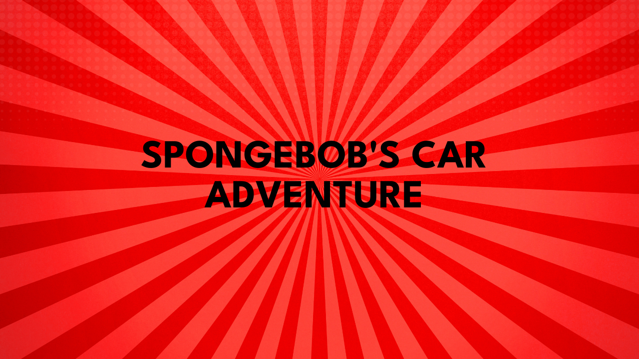 Spongebob's Car Adventure