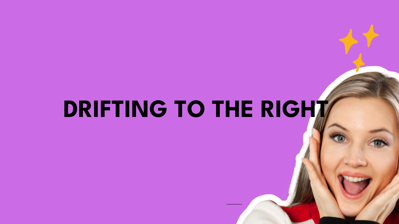 drift to right