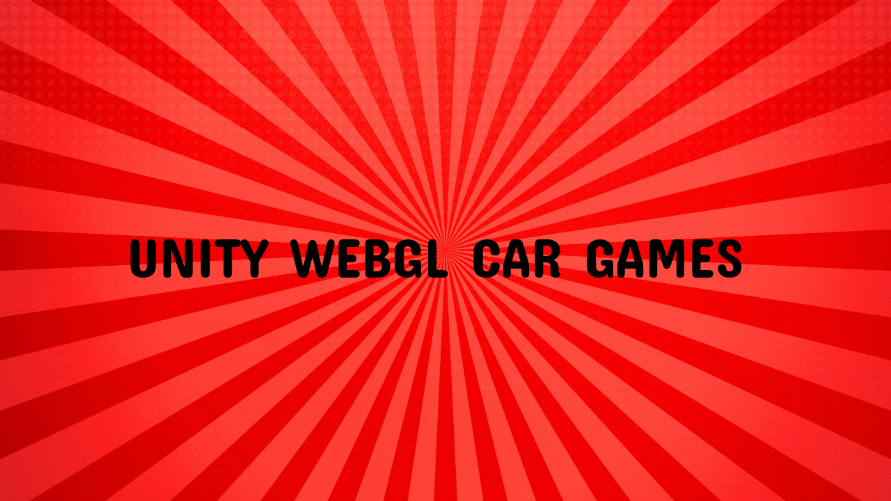 unity webgl games car