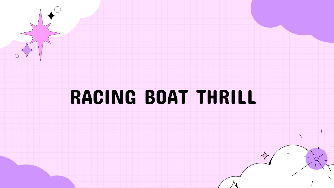 Racing Boat Thrill