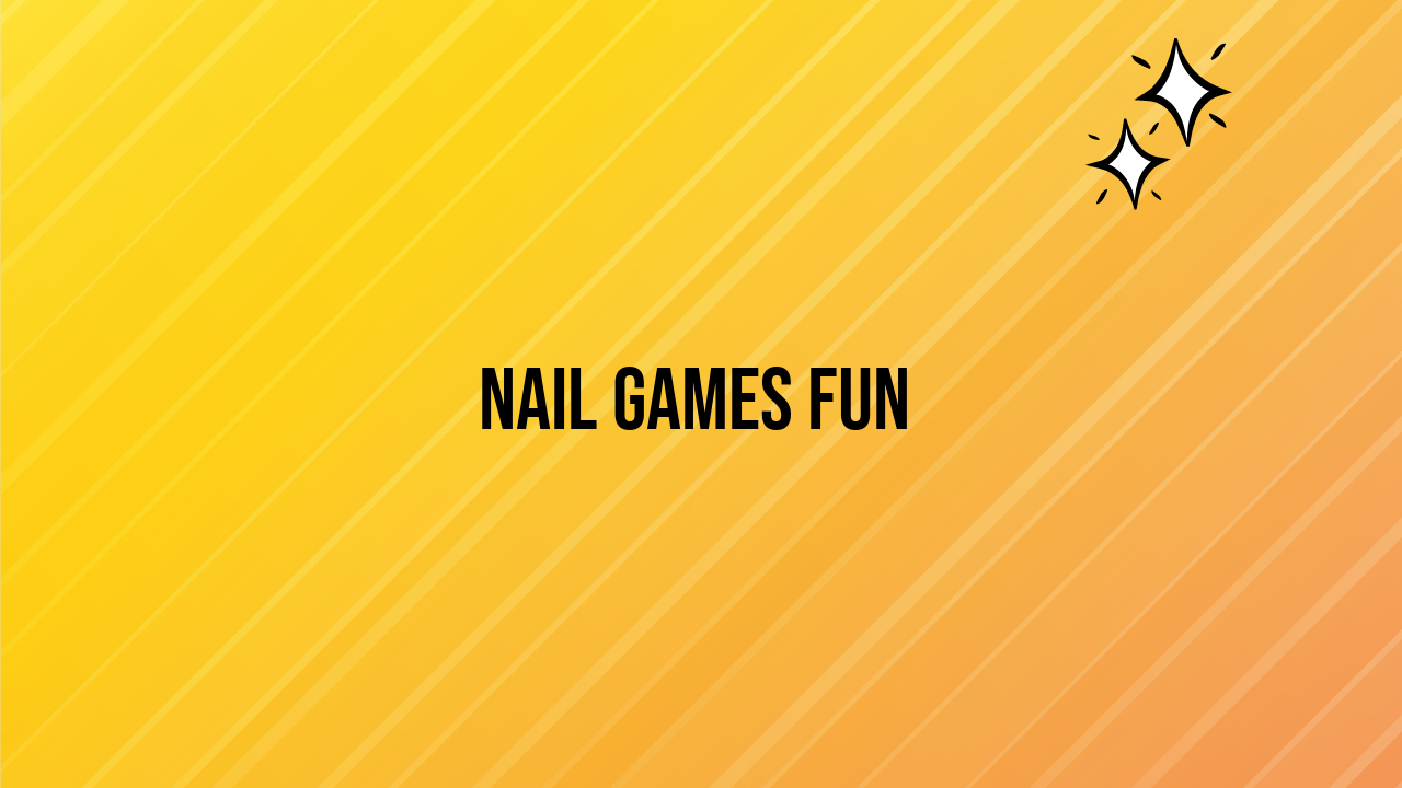 nail games