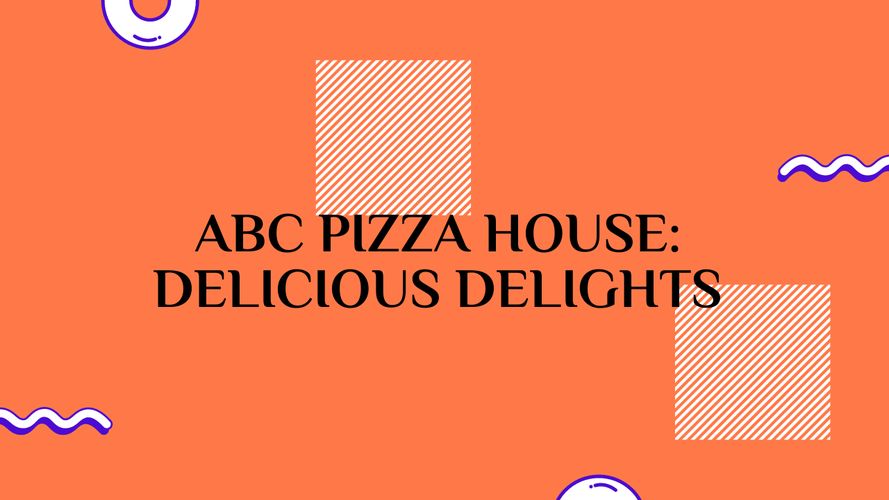 abc pizza house