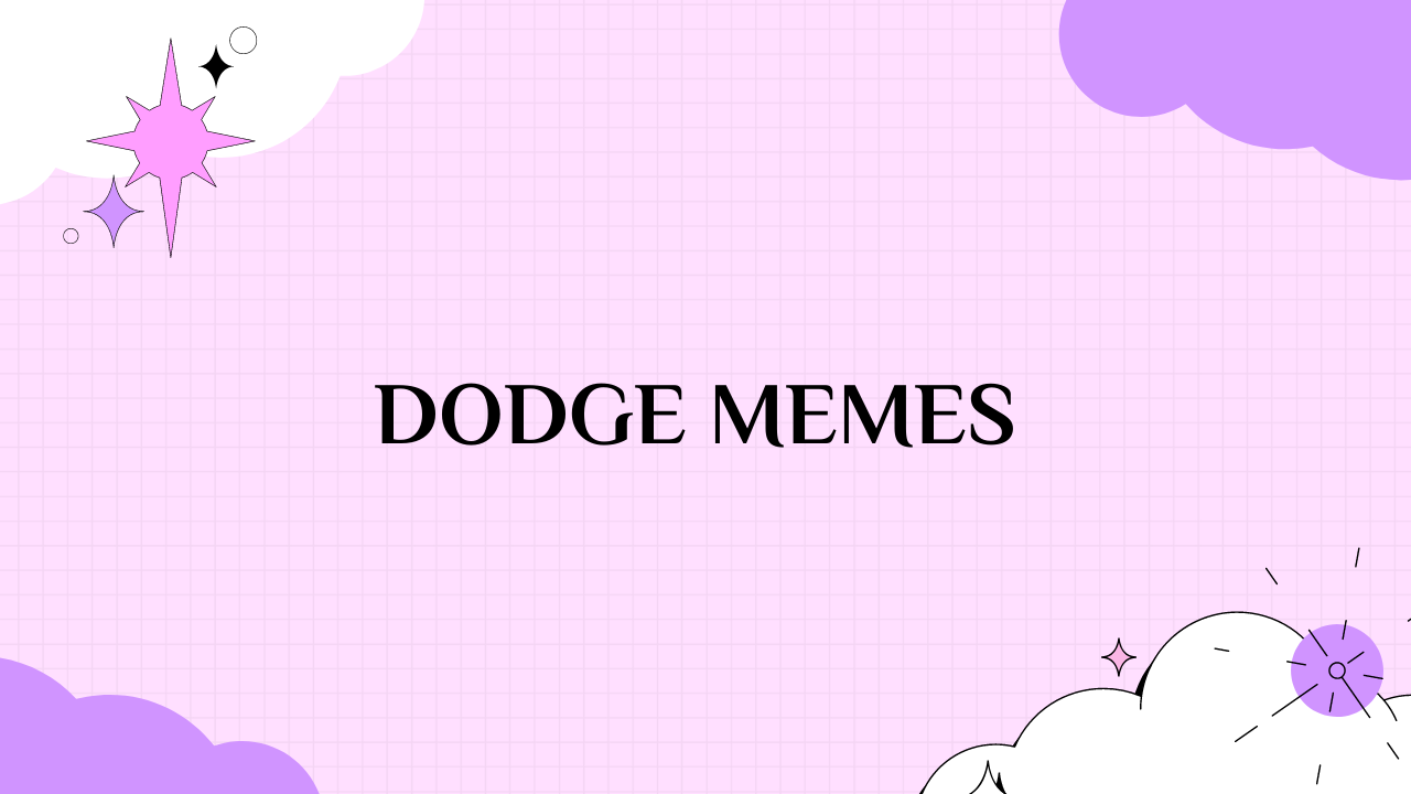 Dodge Memes