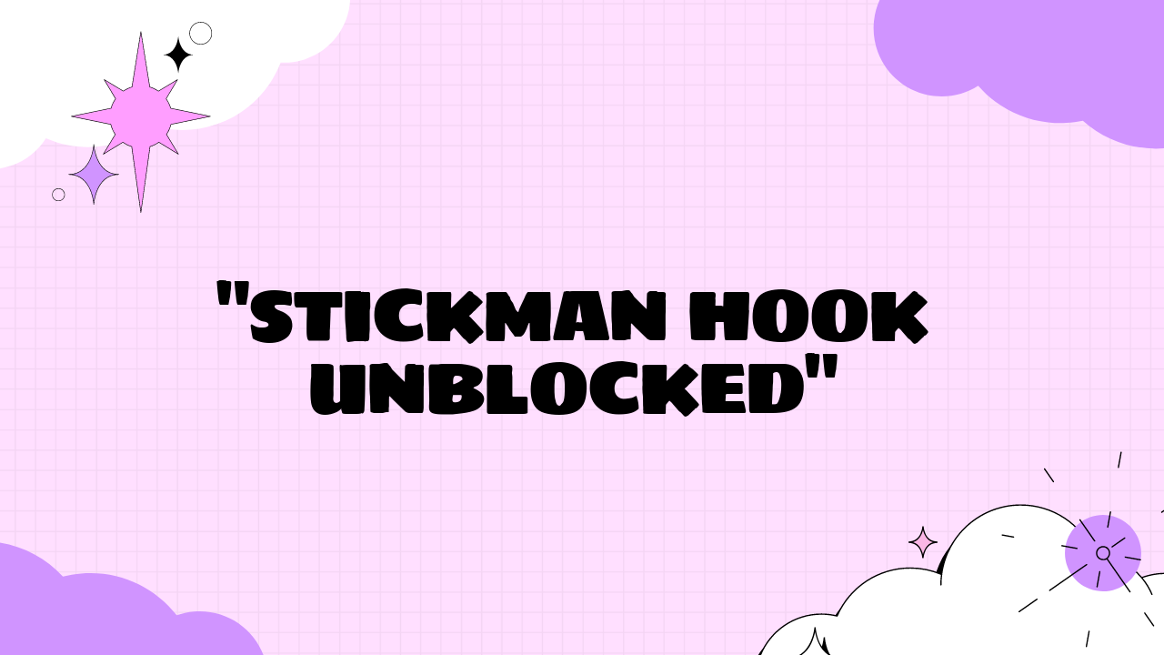 Stickman Hook Unblocked