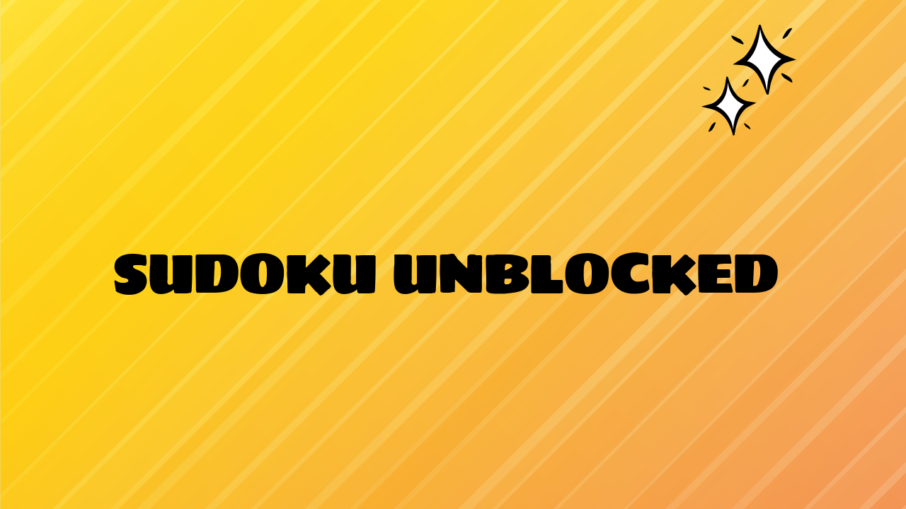 Sudoku Unblocked