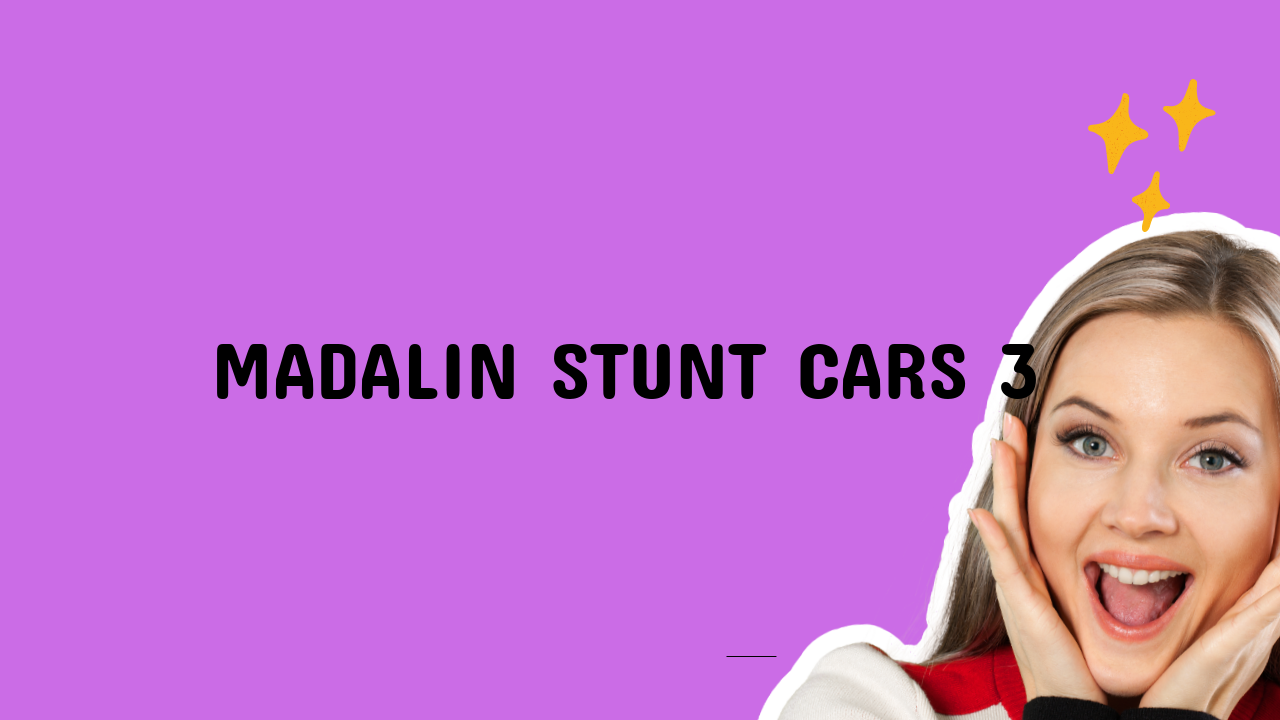 Madalin Stunt Cars 3