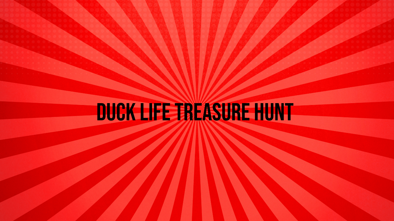 duck life treasure hunt
