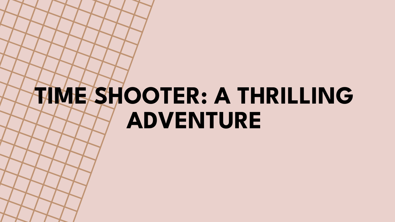 time shooter