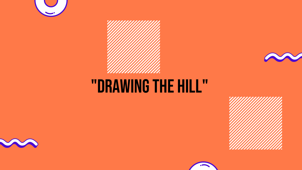 draw the hill