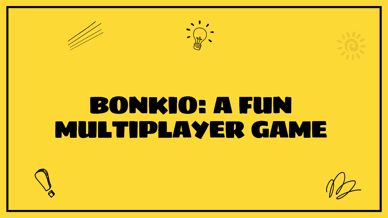 Bonkio: A Fun Multiplayer Game