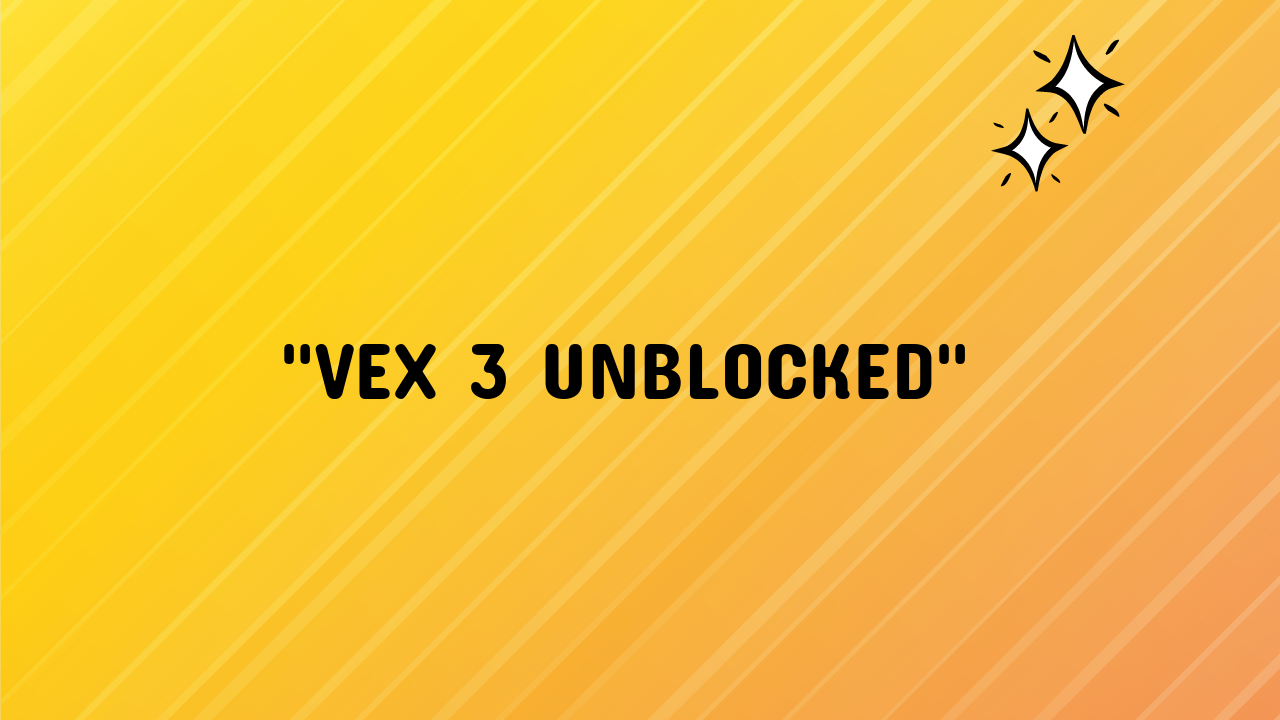 vex 3 unblocked