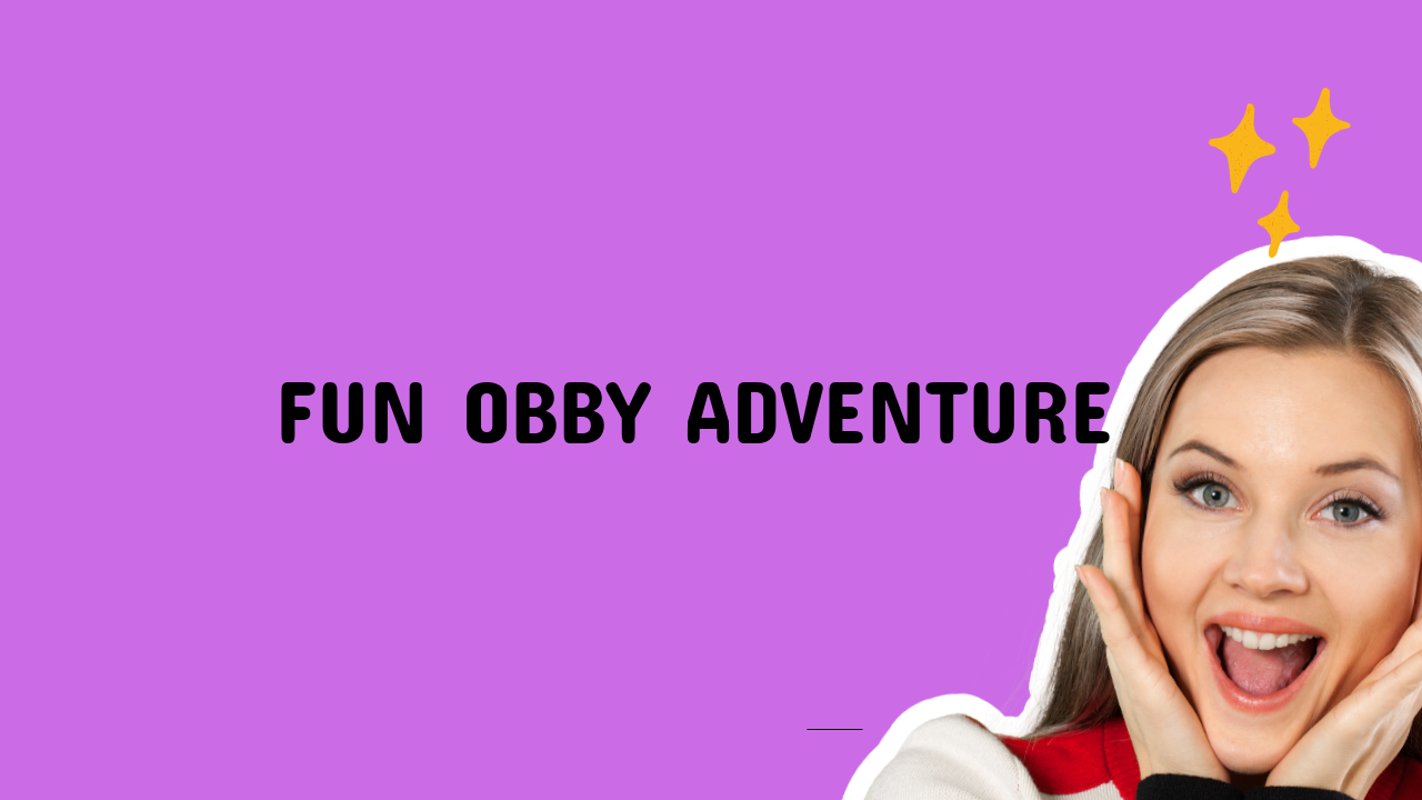 Fun Obby Adventure