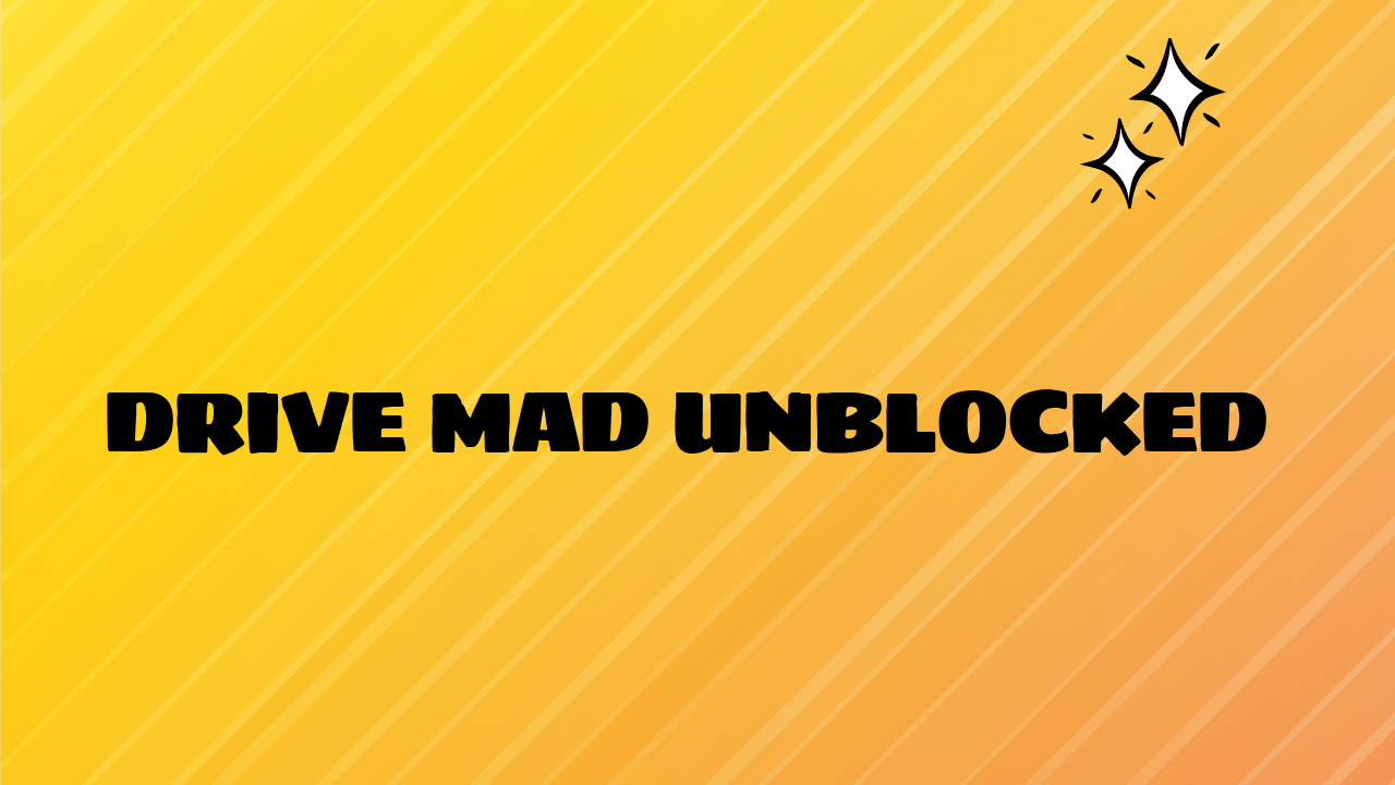 drive mad unblocked