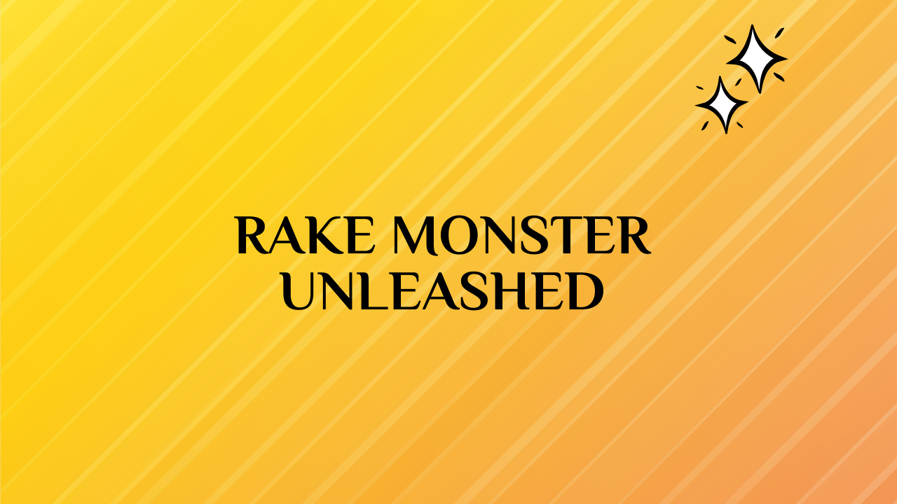 rake monster